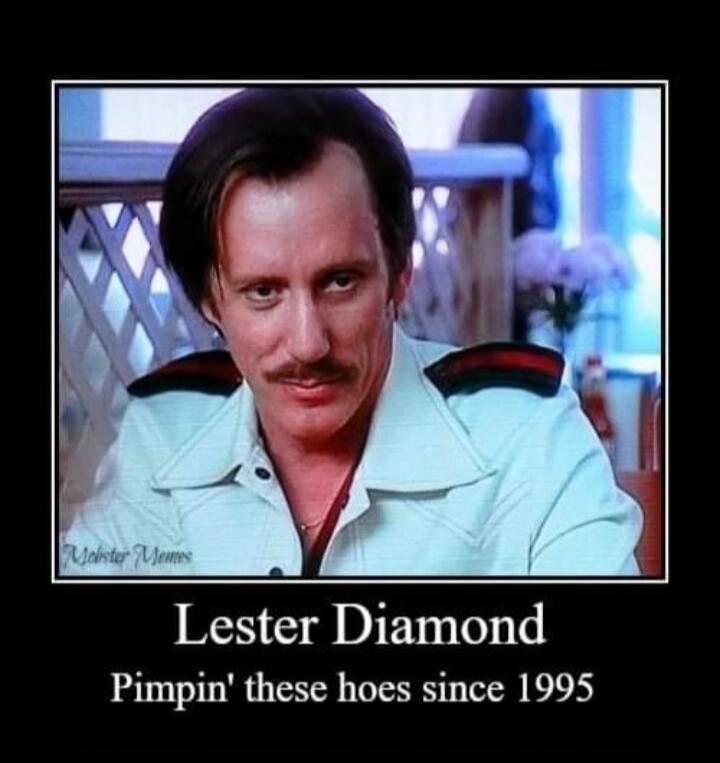 Lester Diamond Pimpin' these hoes since 1995