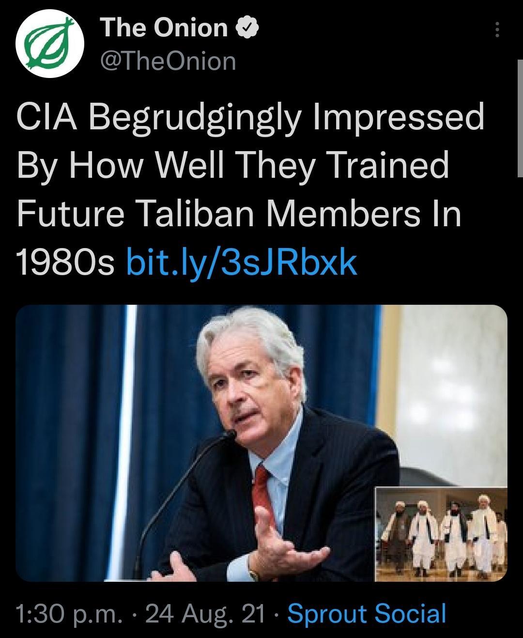 The Onion TheOnion CIA Begrudgingly Impressed By How Well They Trained Future Taliban Members In 1980s bitly3sJRbxk LRCION o N o s HERZ W AYVT S24 IS To o 1V S ToTel