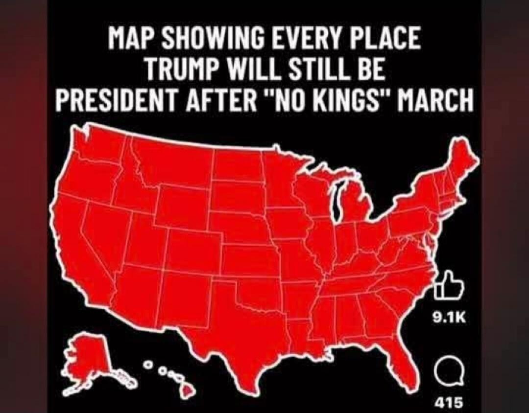 MAP SHOWING EVERY PLACE TRUMP WILL STILL BE PRESIDENT AFTER 