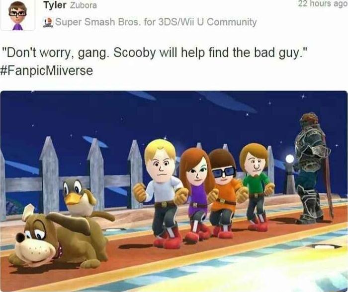 e Dont worry gang Scooby will help find the bad guy 4FanpicMiiverse