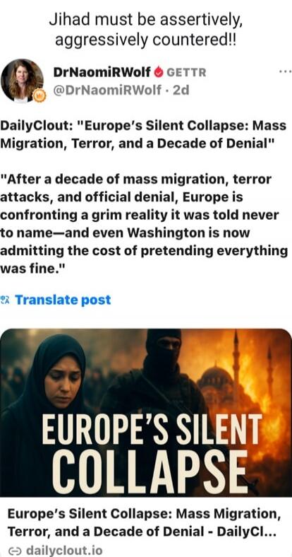 Jihad must be assertively, aggressively countered!!
DrNaomiRWolf GETTR
@DrNaomiRWolf · 2d
DailyClout: 