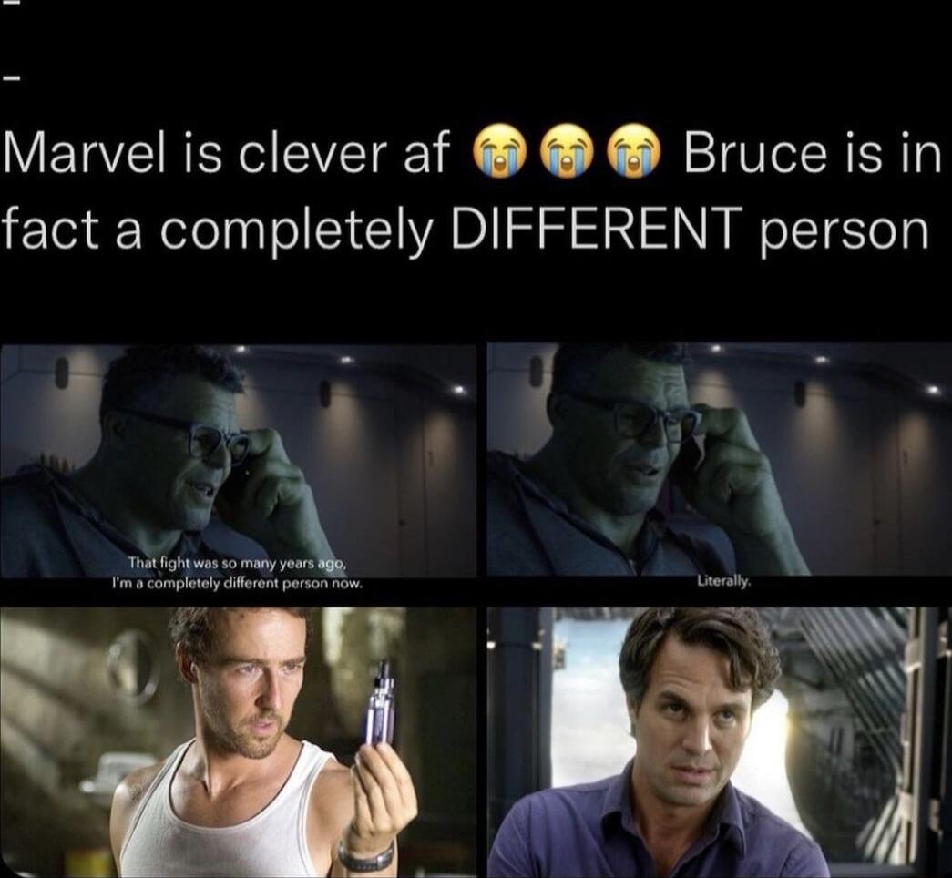 Marvel is clever af Bruce is in fact a completely DIFFERENT person 0 o GNSA