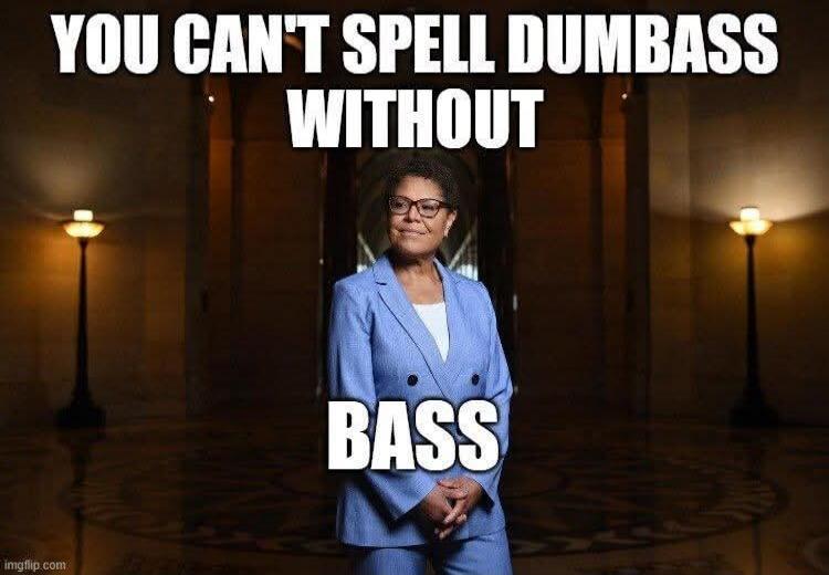 YOU CAN'T SPELL DUMBASS WITHOUT BASS