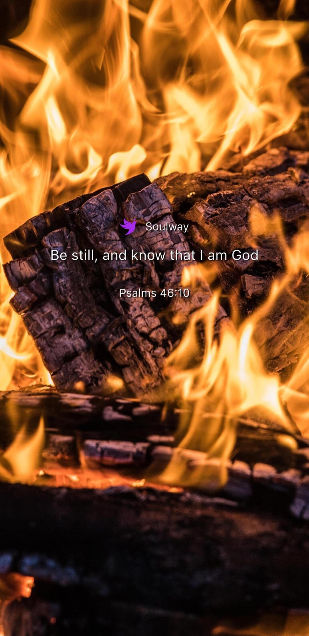 Soulway Be still, and know that I am God Psalms 46:10