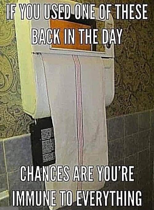 IF YOU USED ONE OF THESE BACK IN THE DAY CHANCES ARE YOU'RE IMMUNE TO EVERYTHING