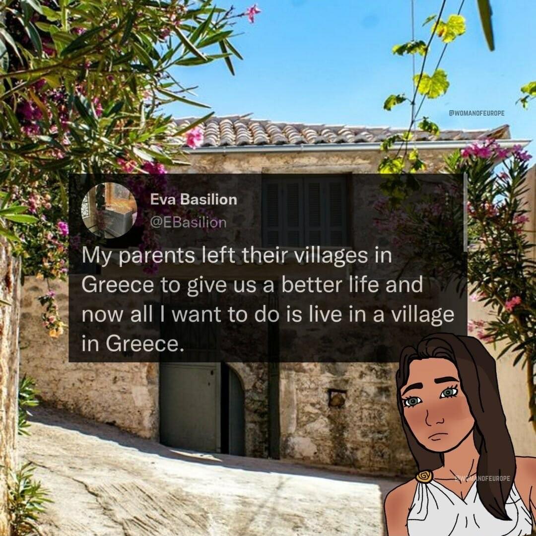 evasasiion 1 G My parents left their villages in N Greece to EOCTEEY L AN 3 now all want to do is live in a village in Greece