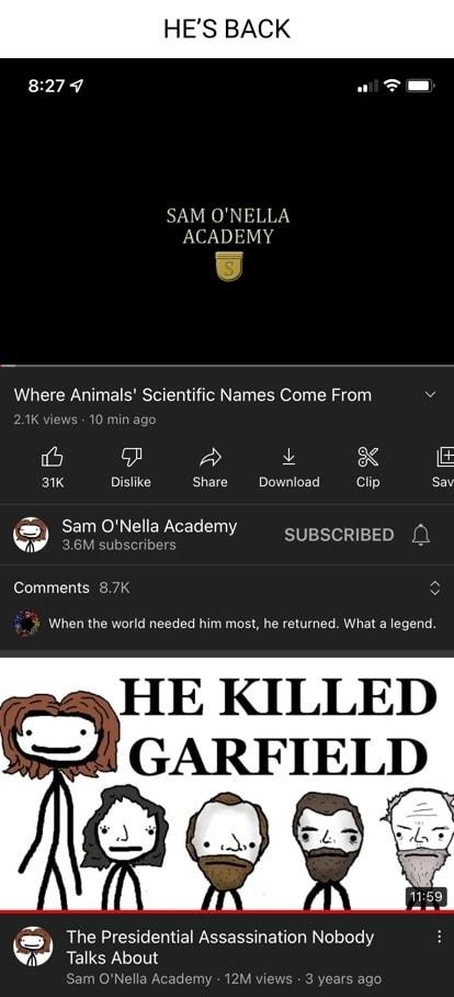 HES BAC 8279 o T SAM ONELLA ACADEMY Where Animals Scientific Names Come From v S EITS Dislike Share Download Clip Say RENONCIEREL L SUBSCRIBED Comments 87K When the world needed him most he returned What a legend The Presidential Assassination Nobody J REILCLIT m ONella Academy 12M views 3 years ag