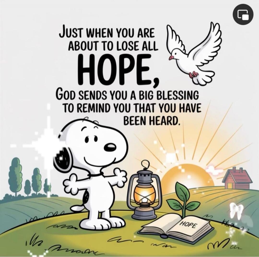 Just when you are about to lose all HOPE, God sends you a big blessing to remind you that you have been heard. HOPE