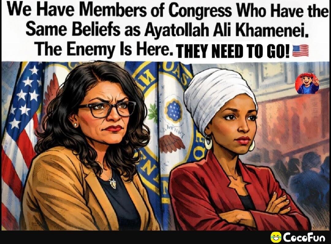 We Have Members of Congress Who Have the Same Beliefs as Ayatollah Ali Khamenei. The Enemy Is Here. THEY NEED TO GO!