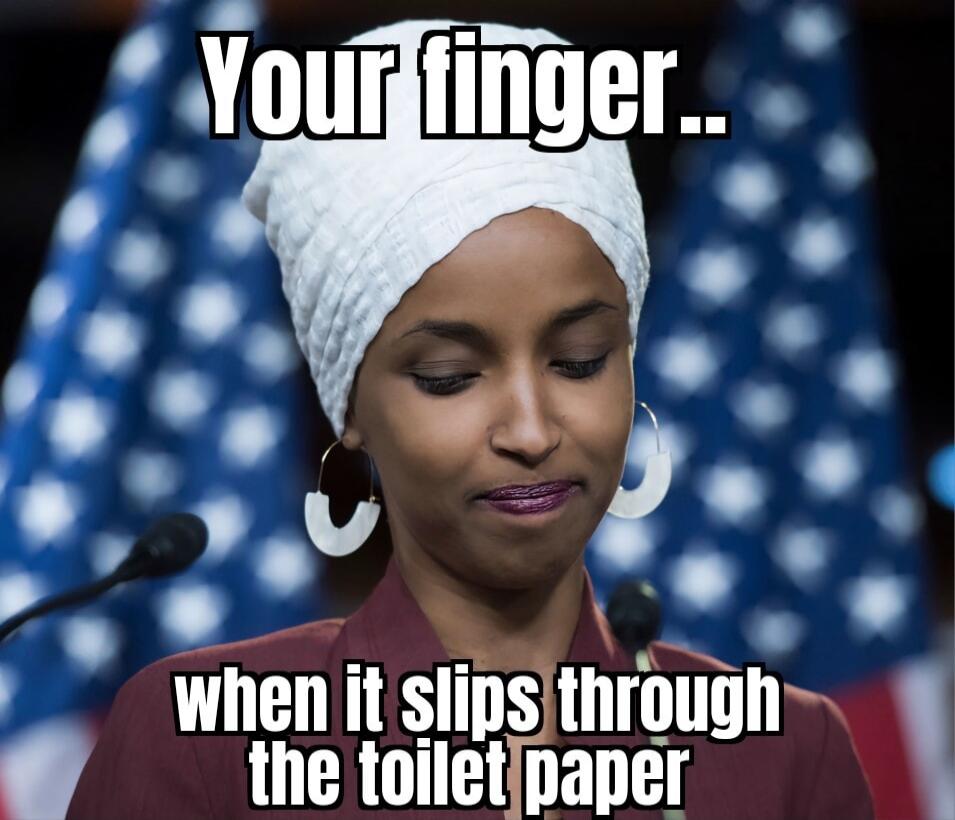 Your finger... when it slips through the toilet paper