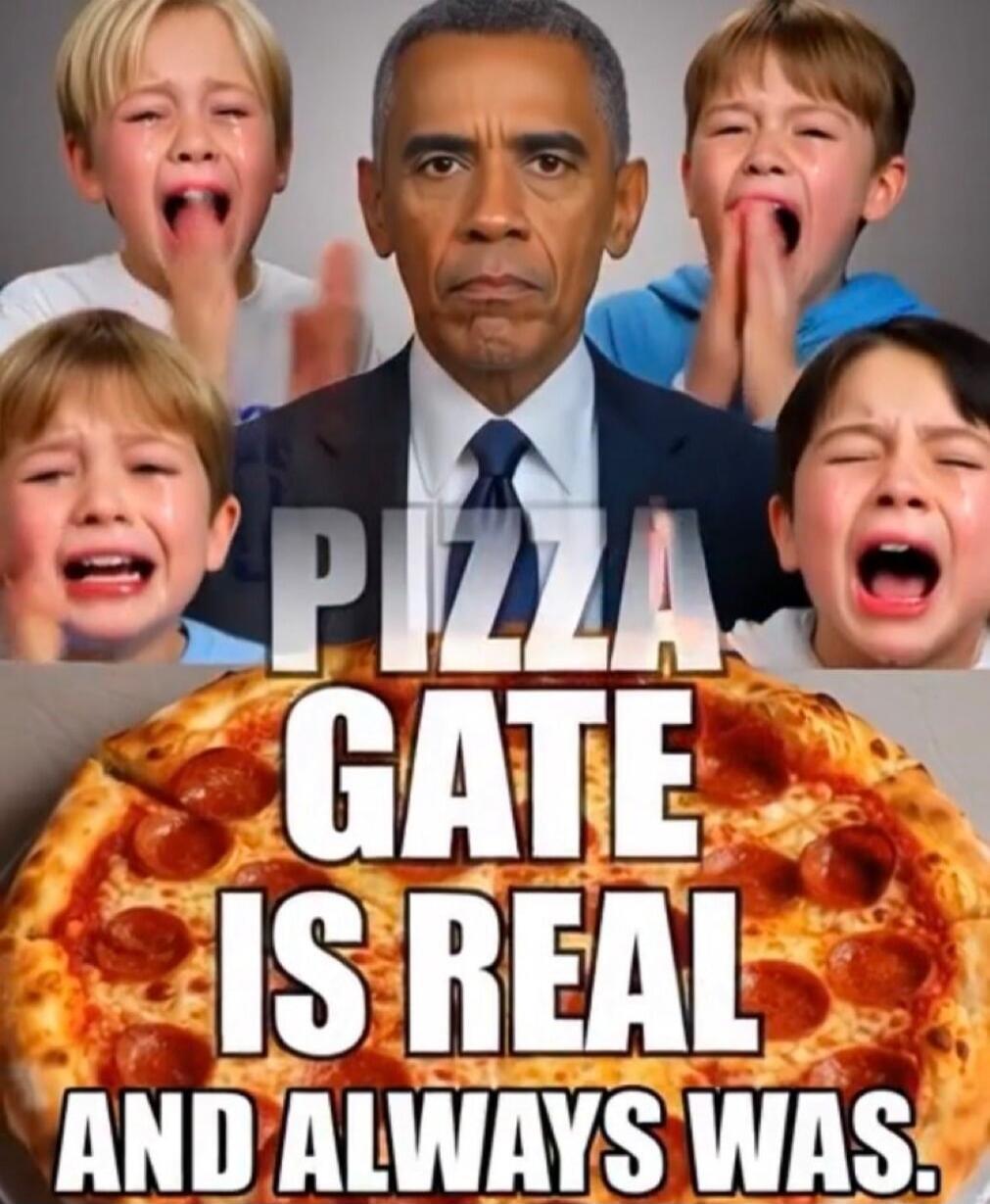 PIZZA GATE IS REAL AND ALWAYS WAS.