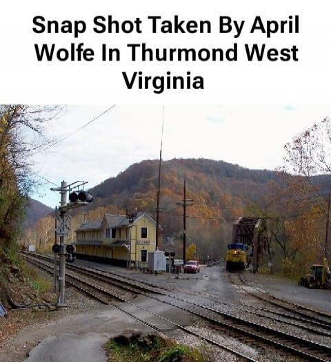 Snap Shot Taken By April Wolfe In Thurmond West Virginia