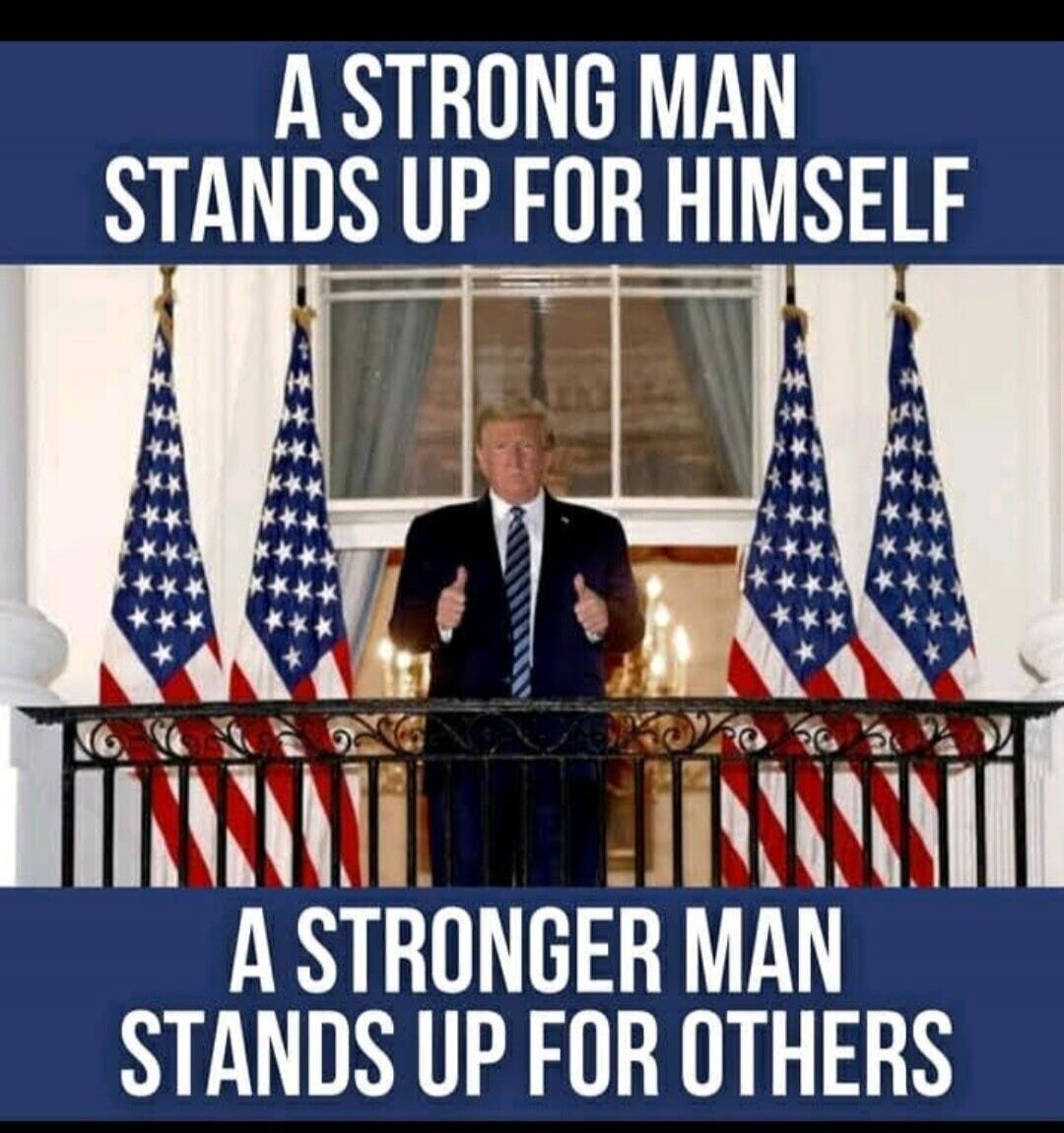 A STRONG MAN STANDS UP FOR HIMSELF. A STRONGER MAN STANDS UP FOR OTHERS.