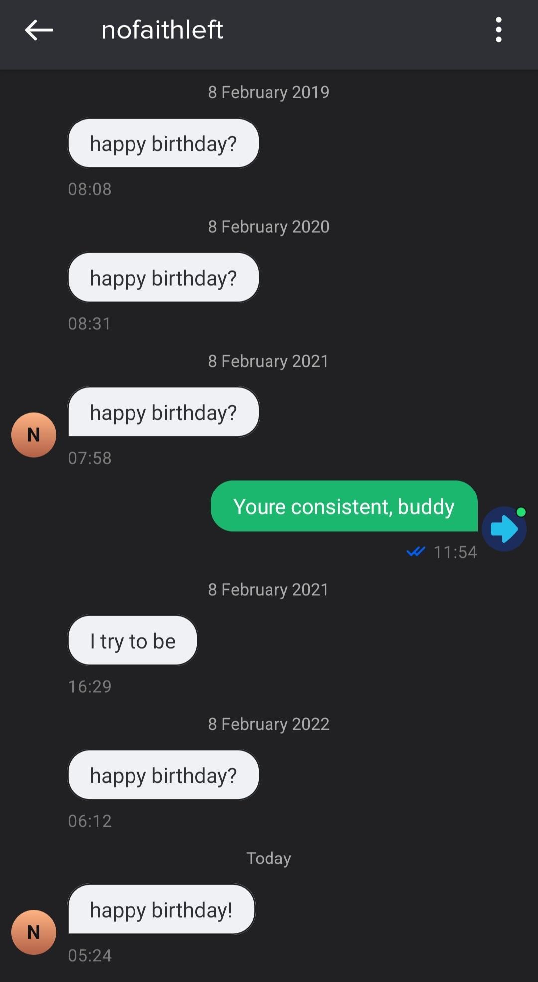 nofaithleft 8 February 2019 happy birthday 8 February 2020 happy birthday 8 Febr happy birthday ary 2021 8 February 2022 happy birthday Today o happy birthday