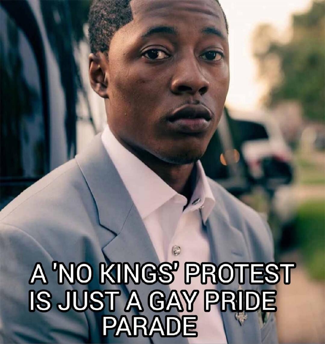 A 'NO KINGS' PROTEST IS JUST A GAY PRIDE PARADE