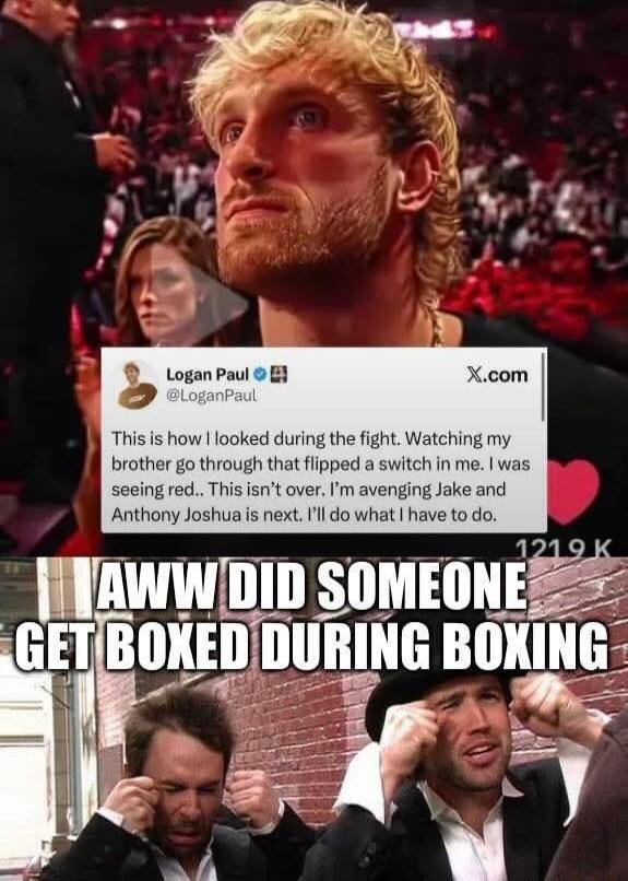 This is how I looked during the fight. Watching my brother go through that flipped a switch in me. I was seeing red… This isn’t over. I’m avenging Jake and Anthony Joshua is next. I’ll do what I have to do. 

AWW DID SOMEONE GET BOXED DURING BOXING