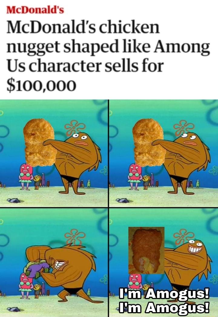 McDonalds McDonalds chicken nugget shaped like Among Us character sells for 100000