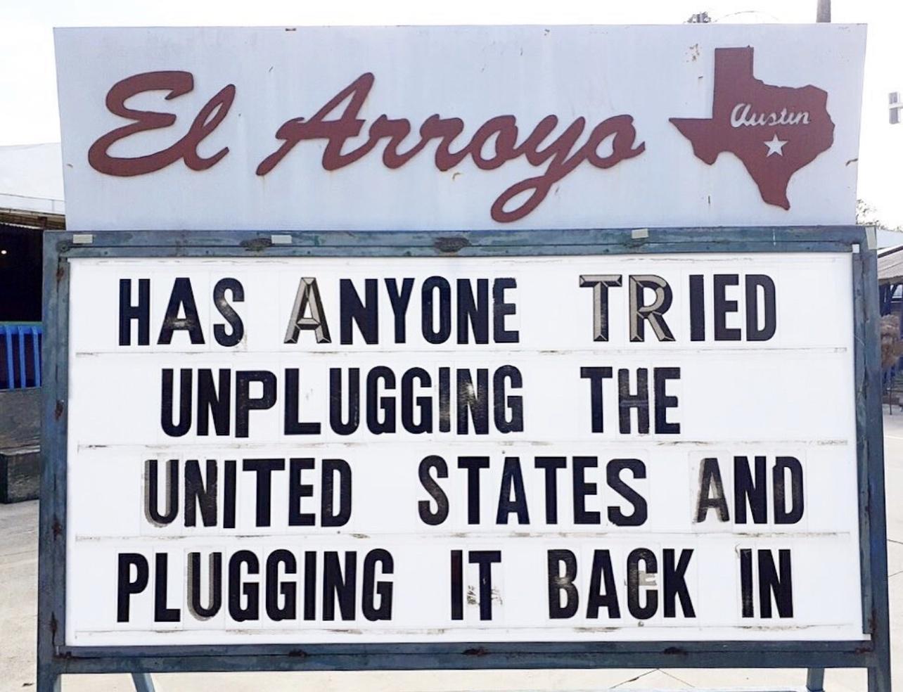 ks HAS ANYONE TR 8 UNPLUGGING THE UNITED STATES AND PLUGGING 1T BACK IN