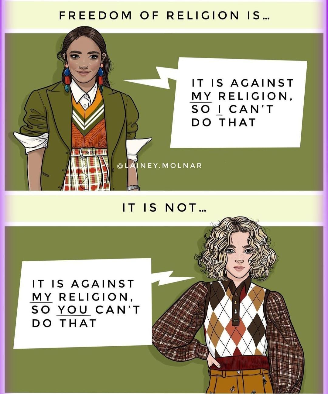 FREEDOM OF RELIGION IS V N Nl IT IS AGAINST MY RELIGION SO YOU CANT DO THAT N o Remoinar IT IS AGAINST MY RELIGION SO 1 CANT DO THAT