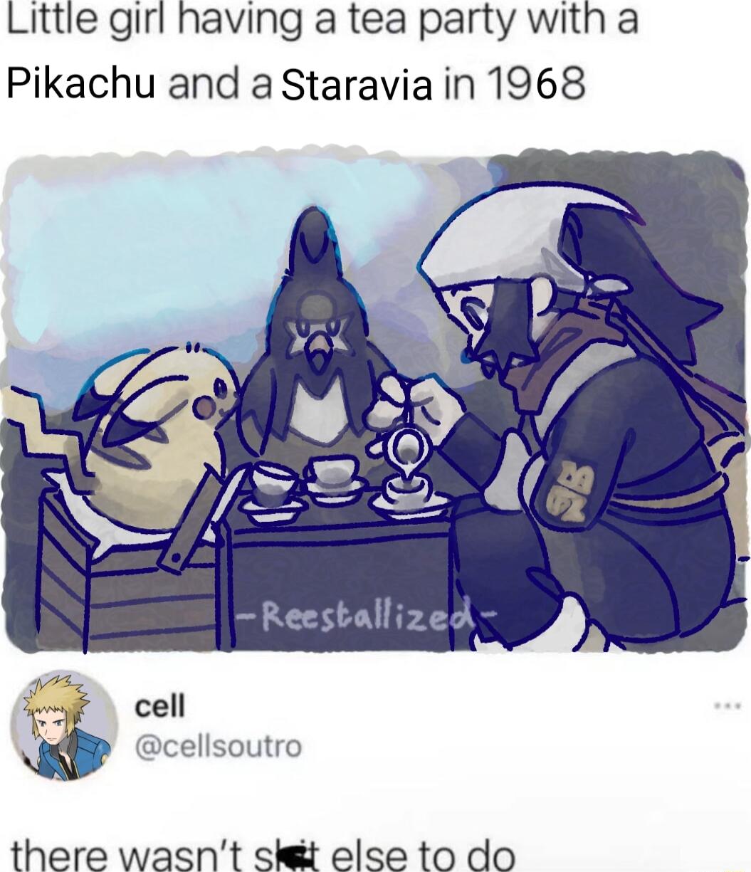 Little girl having a tea party with a Pikachu and a Staravia in 1968 Reestallized cell cellsoutro there wasnt shgt else to do