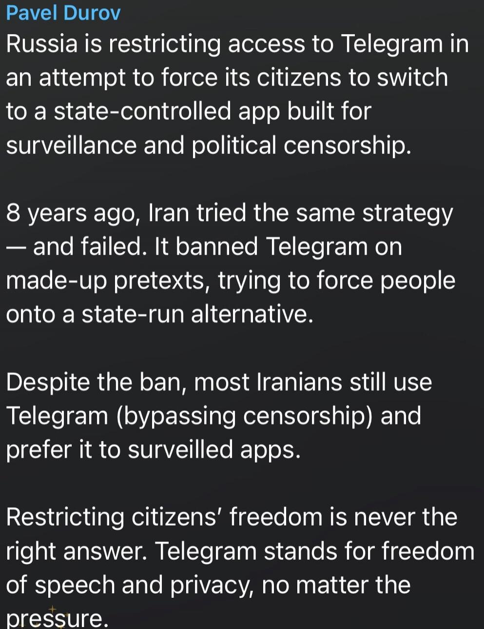 Russia is restricting access to Telegram in an attempt to force its citizens to switch to a state-controlled app built for surveillance and political censorship.

8 years ago, Iran tried the same strategy — and failed. It banned Telegram on made-up pretexts, trying to force people onto a state-run alternate.

Despite the ban, most Iranians still us