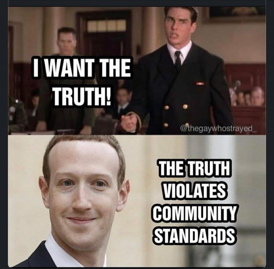 I WANT THE TRUTH! THE TRUTH VIOLATES COMMUNITY STANDARDS
