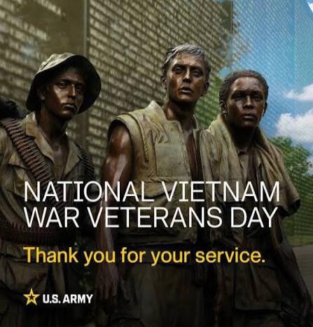 NATIONAL VIETNAM WAR VETERANS DAY Thank you for your service. U.S. ARMY