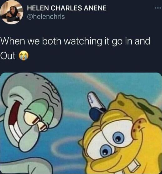 m HELEN CHARLES ANENE GUEIERTLTE When we both watching it go In and Out