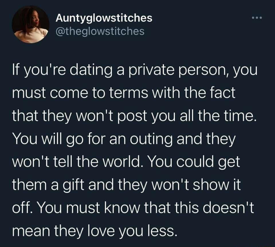 1 Auntyglowstitches c theglowstitches If youre dating a private person you must come to terms with the fact EIRG VA elahd el Y IV RialRilaalcH AeIVAYIINeToRelgrIaRelVale K1glo RiaTEY Welah l Rial RVegle MM eI KetolUo Kei aETaalRelliRale Ra WA ol a W alo VA s off You must know that this doesnt mean they love you less