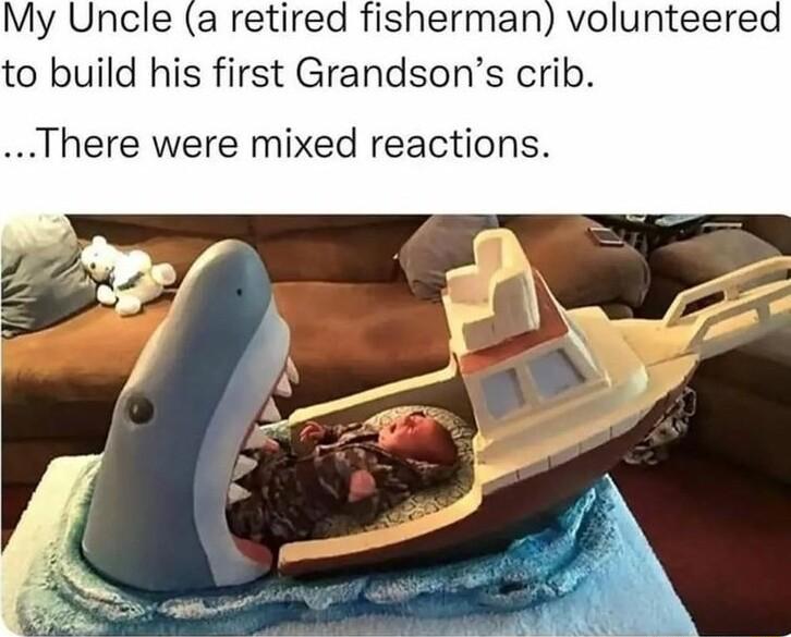 My Uncle a retired fisherman volunteered to build his first Grandsons crib There were mixed reactions