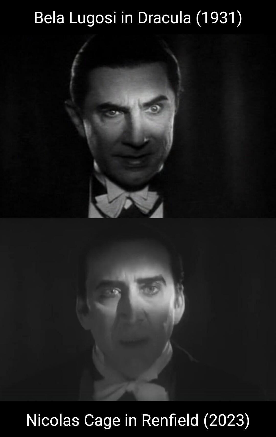 Bela Lugosi in Dracula 1931 Nicolas Cage in Renfield 2023
