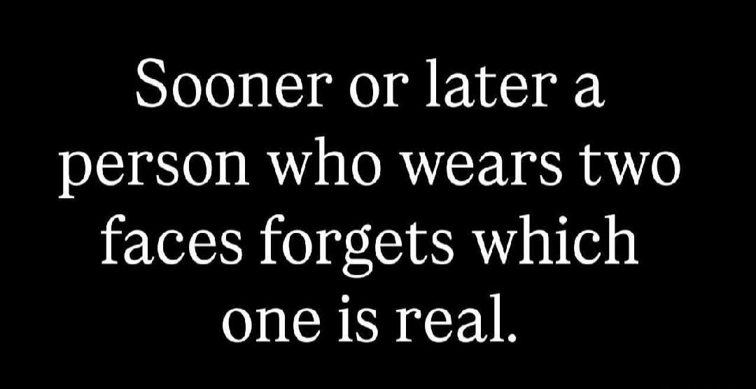 Sooner or later a person who wears two faces forgets which one is real. Session ID: 1018362.