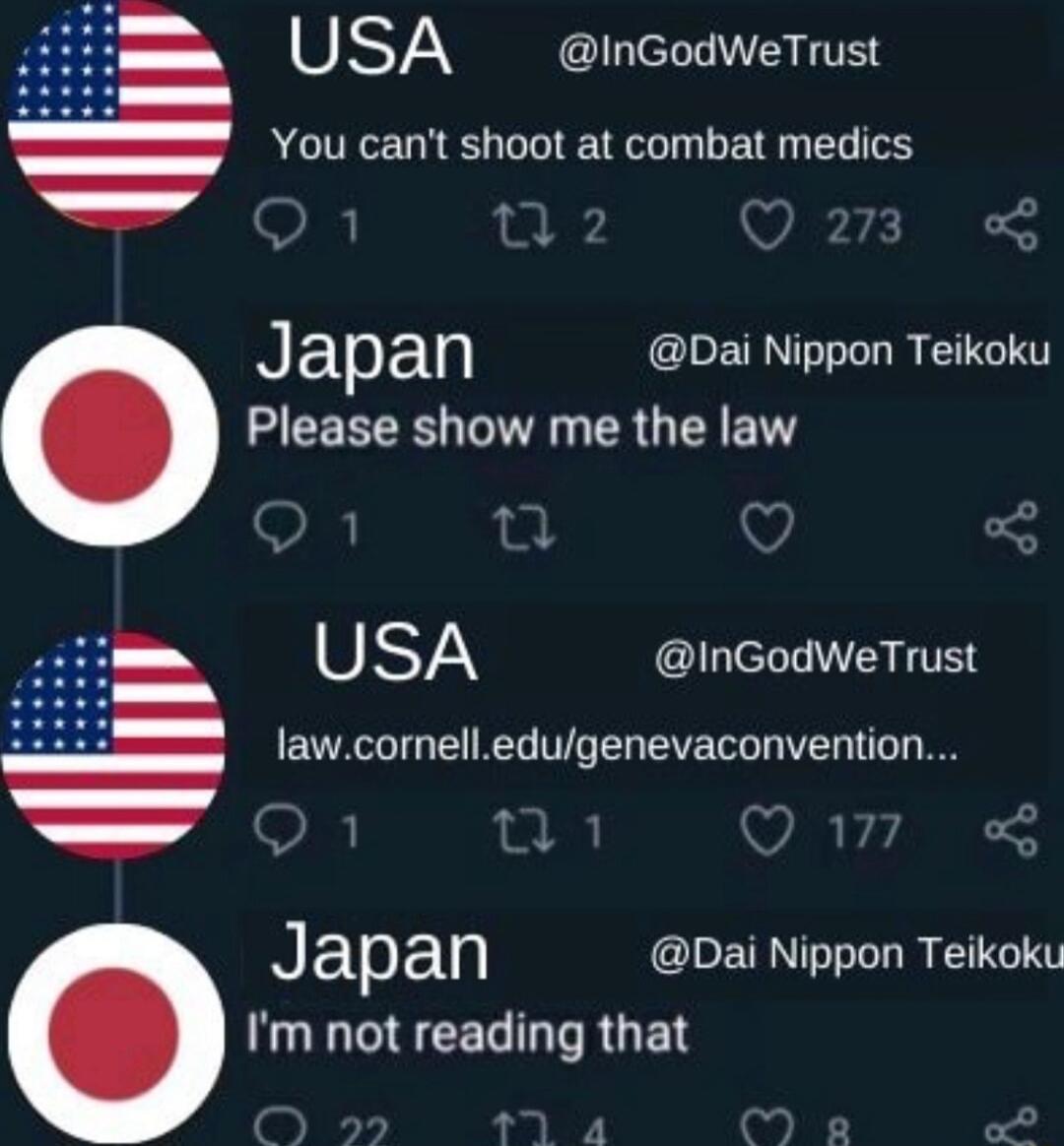 USA nGodweTrust You cant shoot at combat medics NETED Dai Nippon Teikoku CEEEE W R G TR ETY U SA InGodWeTrust lawcornelledugenevaconvention NELED Dai Nippon Teikok Im not reading that
