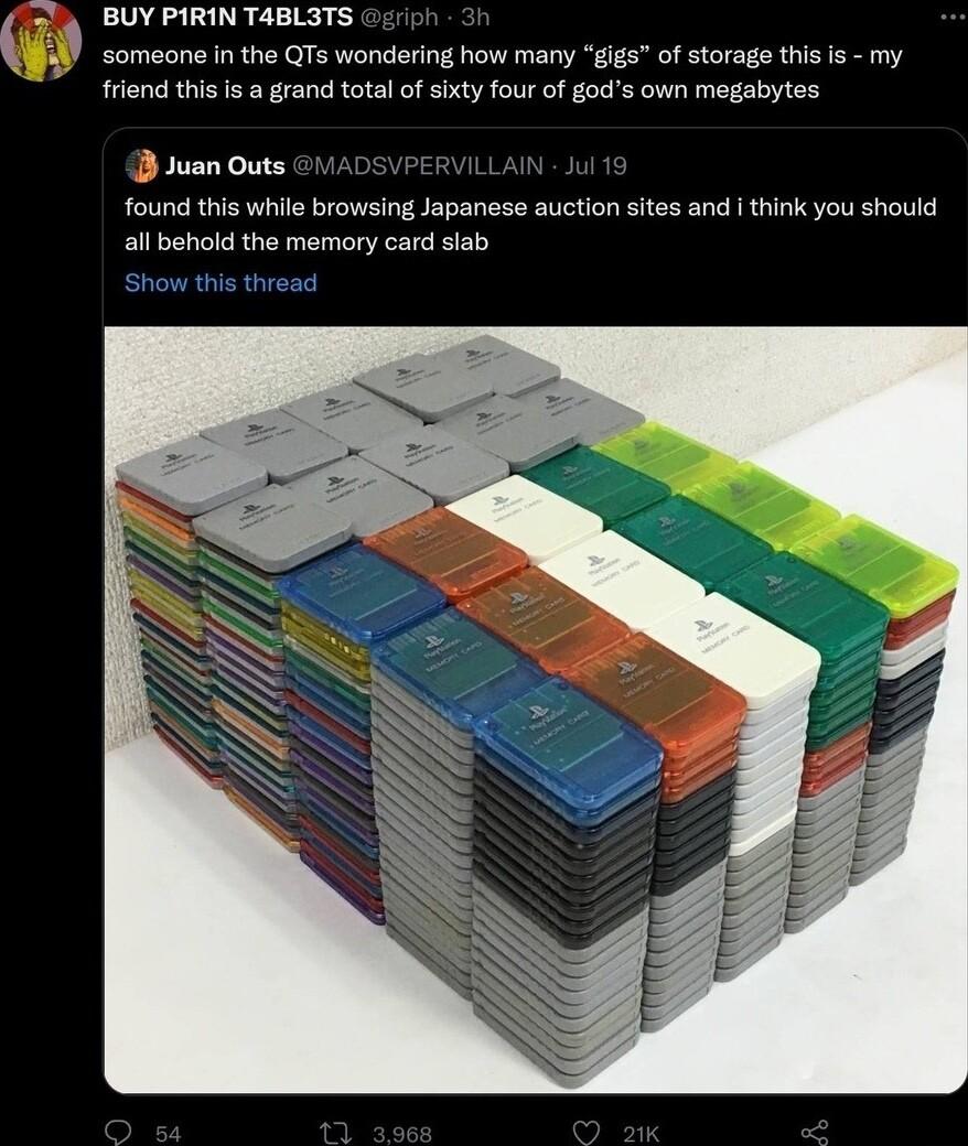 o BUY PIRIN T4BL3TS Q comeone n e ars wondering now many gs ot storage i y frend this s a grand totlof ity four of gocs own megabytes 3 Juan Outs found this while browsing Japanese auction sites and f think you should all behold the memory card slab Show this thread