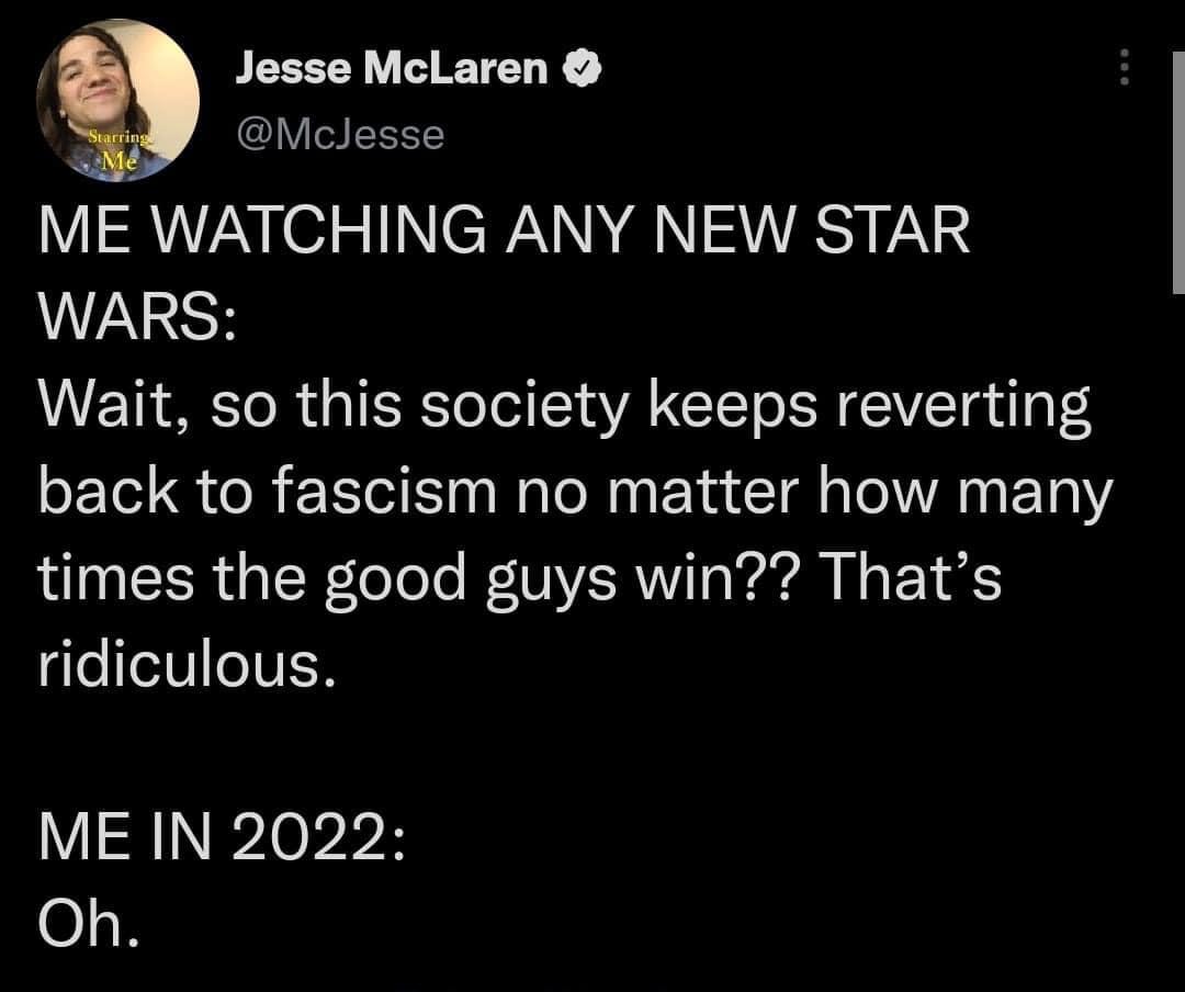 y g Jesse McLaren St VTRN7AN O o N C AN AN TSRS AV AGSE Wait so this society keeps reverting back to fascism no matter how many CISR g TloTo o W 1UVAVViTo Valall B o T glelel0eVEF ME IN 2022 Oh