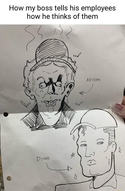 How my boss tells his employees how he thinks of them