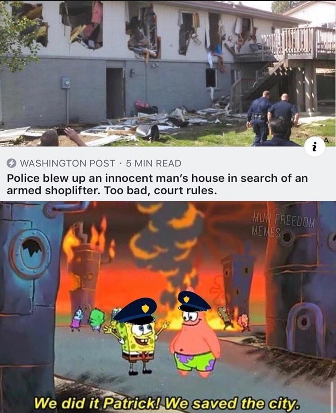 HINGTON POST 5 MIN Police blew up an innocent mans house in search of an armed shoplifter Too bad court rules