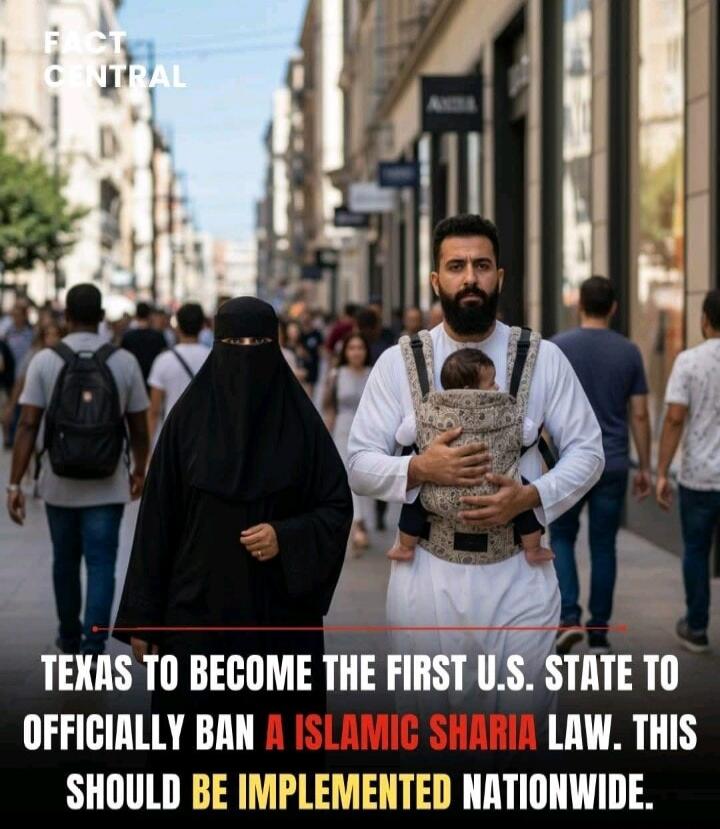 FACT CENTRAL TEXAS TO BECOME THE FIRST U.S. STATE TO OFFICIALLY BAN A ISLAMIC SHARIA LAW. THIS SHOULD BE IMPLEMENTED NATIONWIDE.