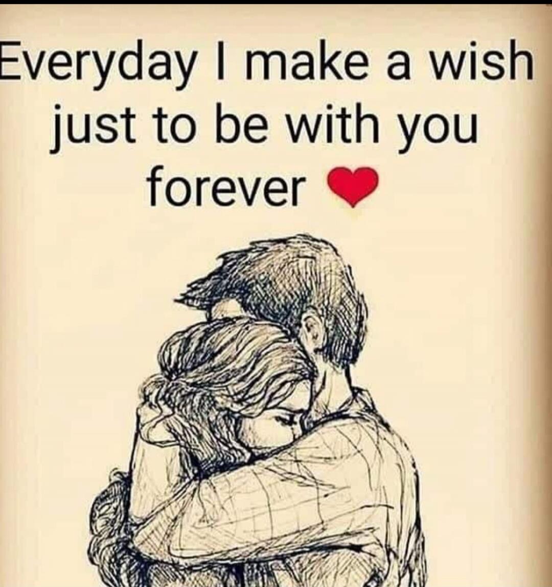 Everyday I make a wish just to be with you forever ❤️