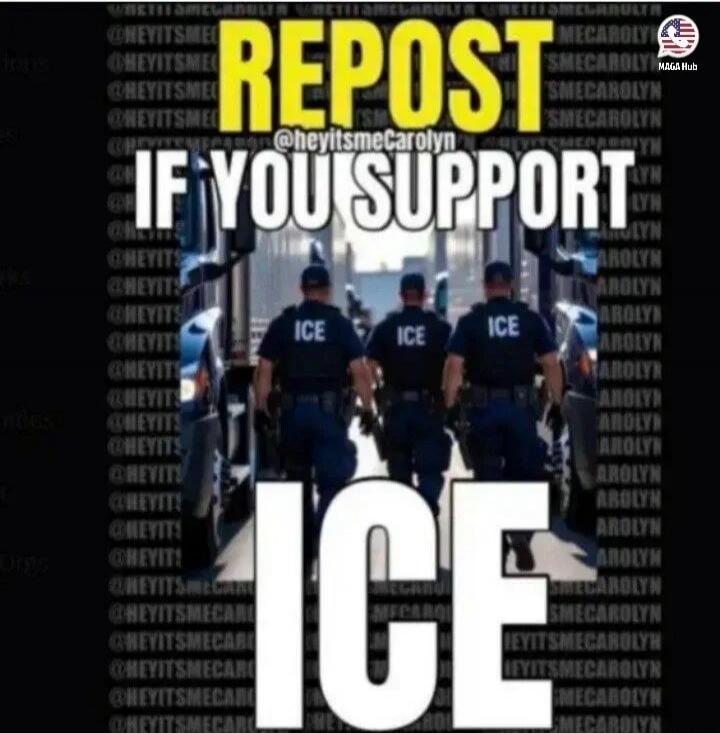 REPOST IF YOU SUPPORT ICE