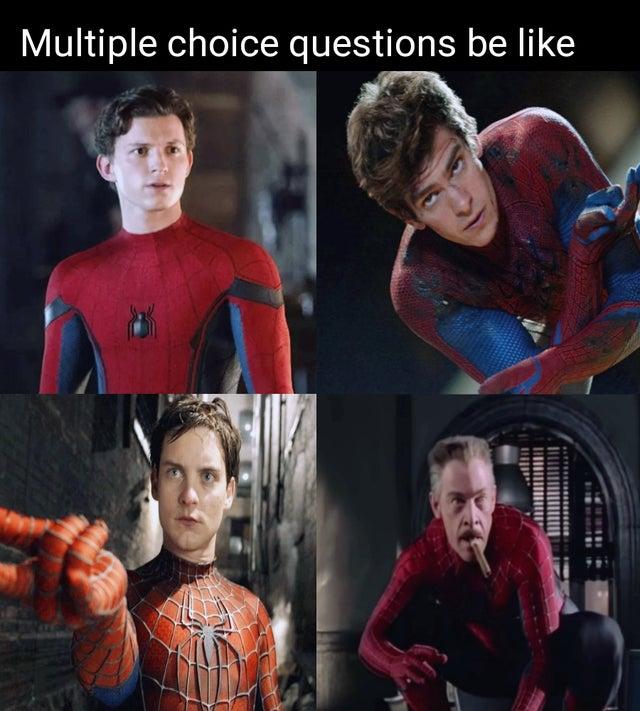 Multiple choice questions be like