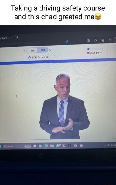 Taking a driving safety course and this chad greeted me2