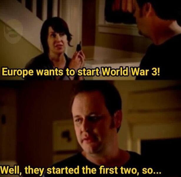 x Europe ELTH tg starl War 3 Well they started the first two so