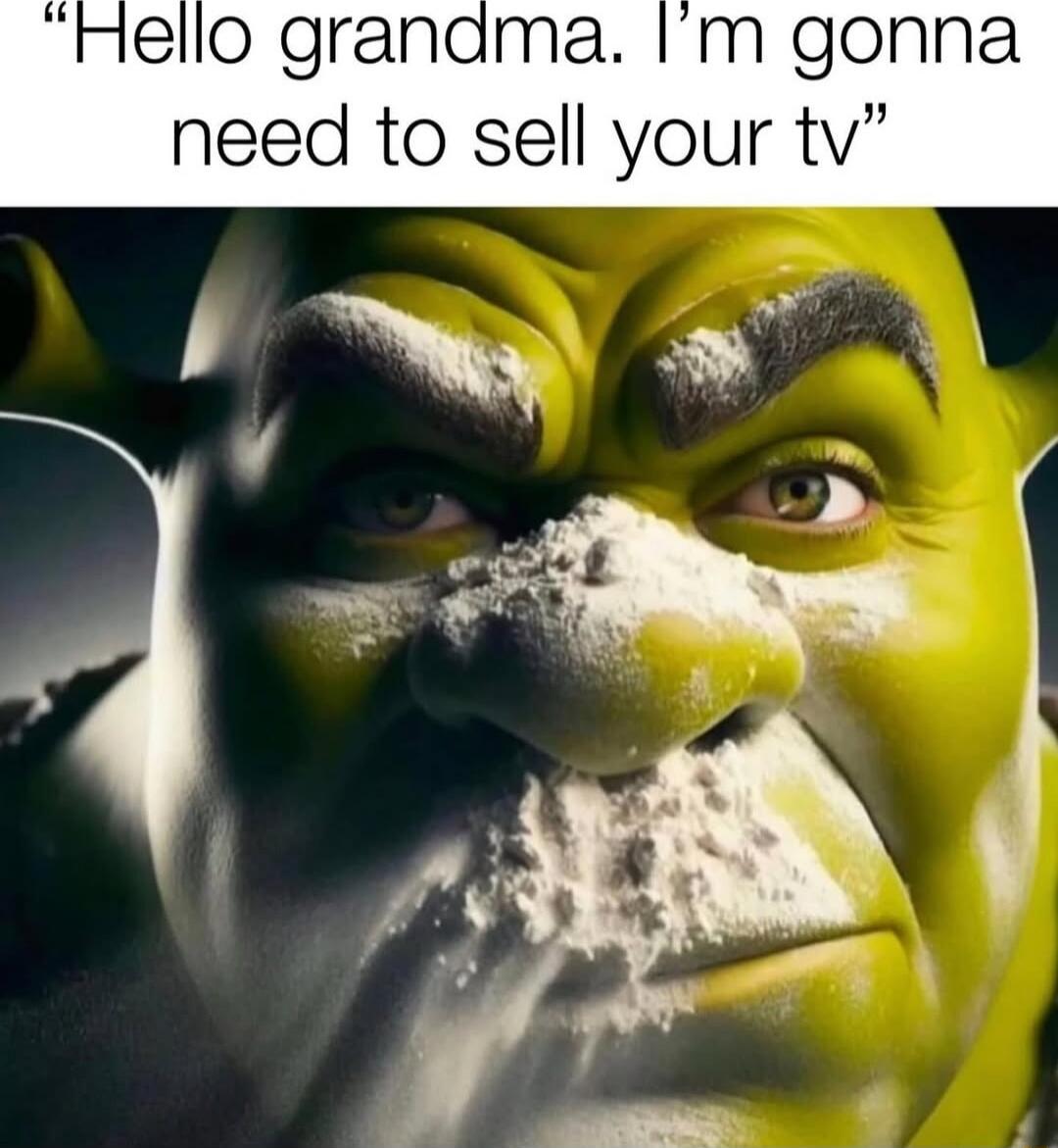 Hello grandma. I’m gonna need to sell your tv