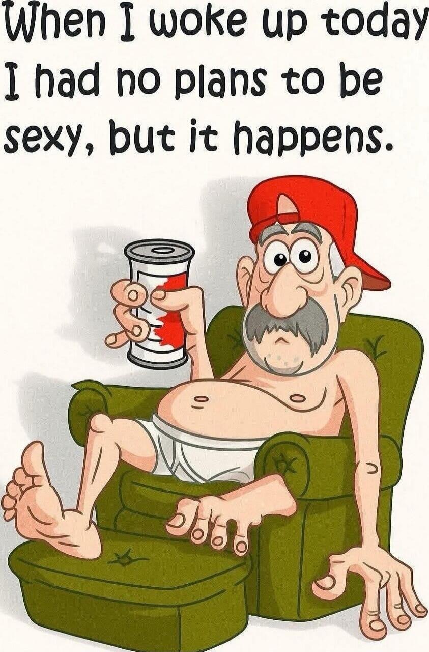 When I woke up today I had no plans to be sexy, but it happens.