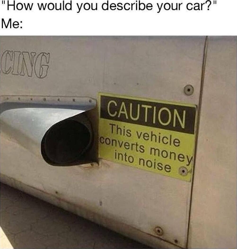 How would you describe your car Me