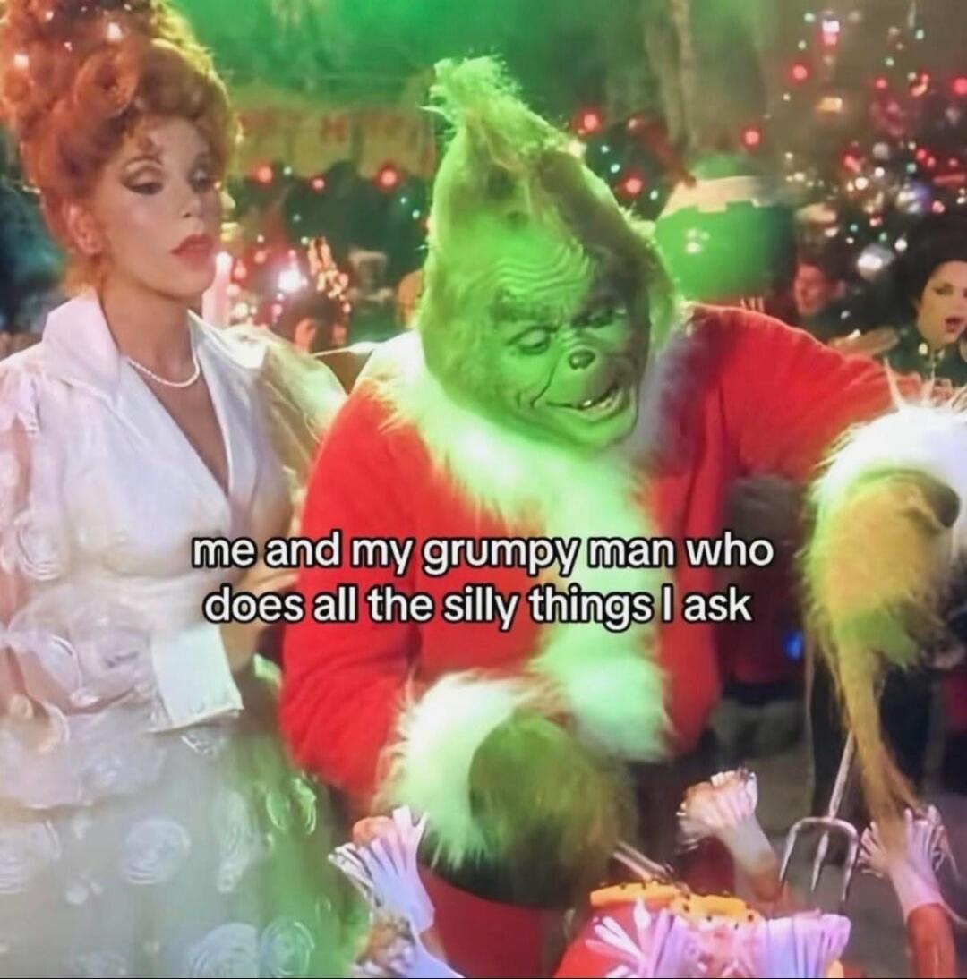 me and my grumpy man who does all the silly things I ask