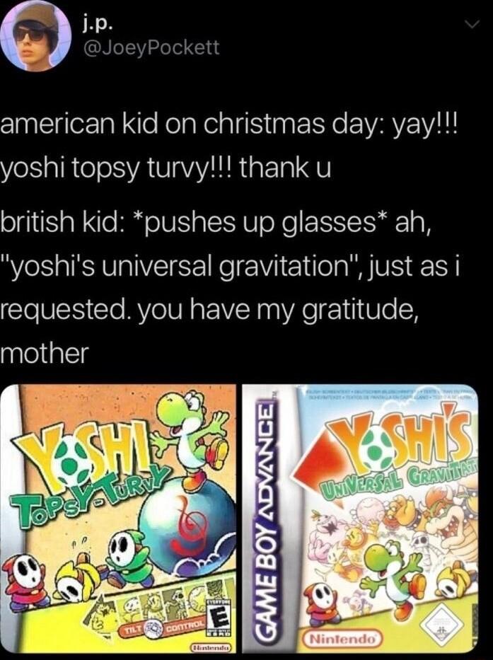 j p JoeyPockett cintelerla e KelaRelalfn N Yo EIVAYE L yoshi topsy turvy thank u british kid pushes up glasses ah yoshis universal gravitation just as i requested you have my gratitude nlellalcly