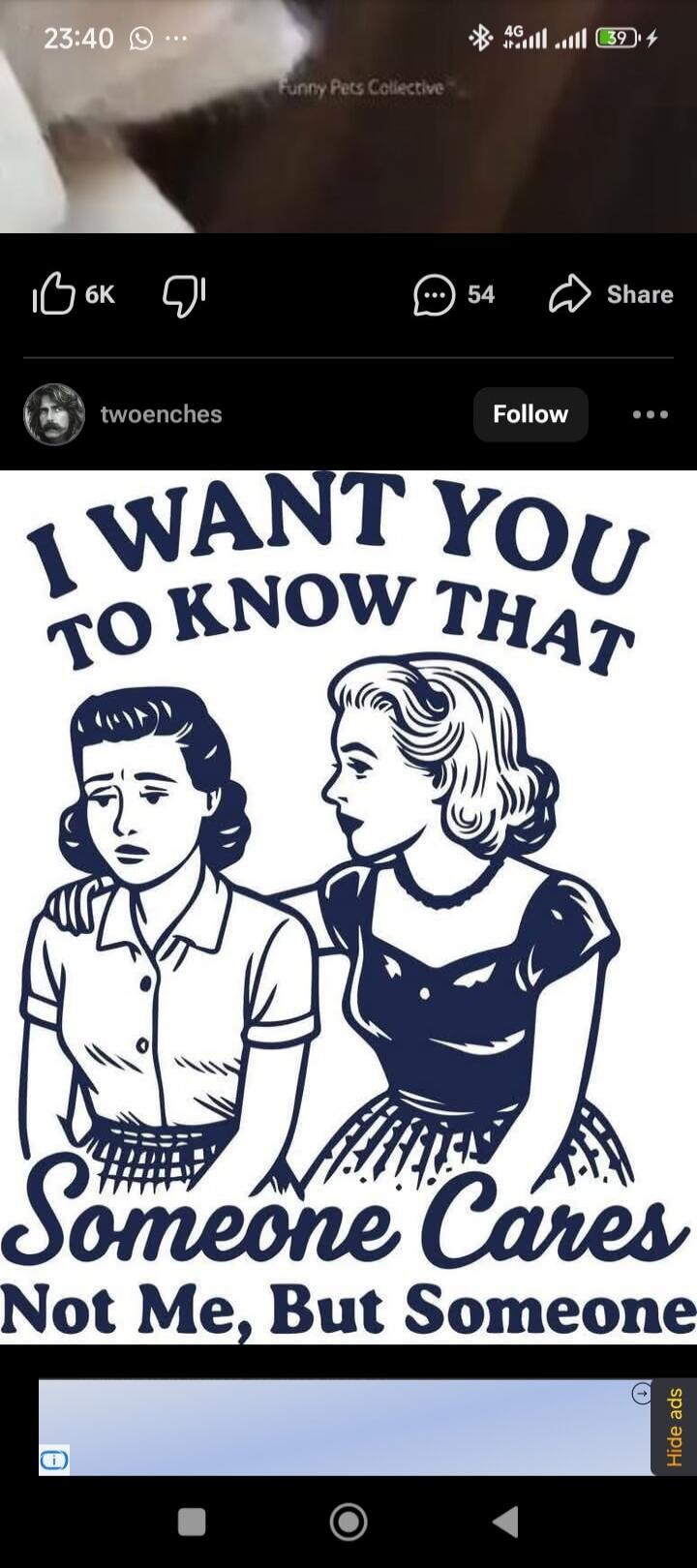 I WANT YOU TO KNOW THAT Someone Cares Not Me, But Someone