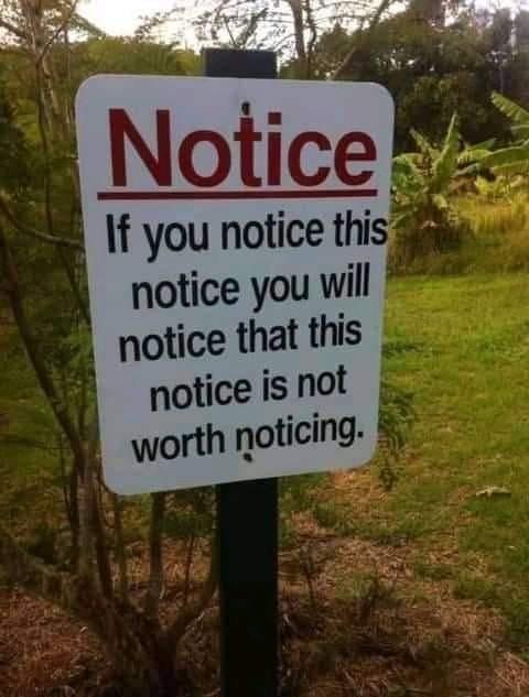If you notice this 8 notice you will notice that this notice is not worth noticing